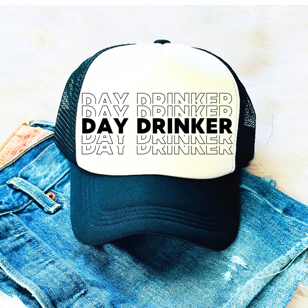 DAY DRINKER trucker hat